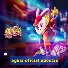 aguia oficial apostas